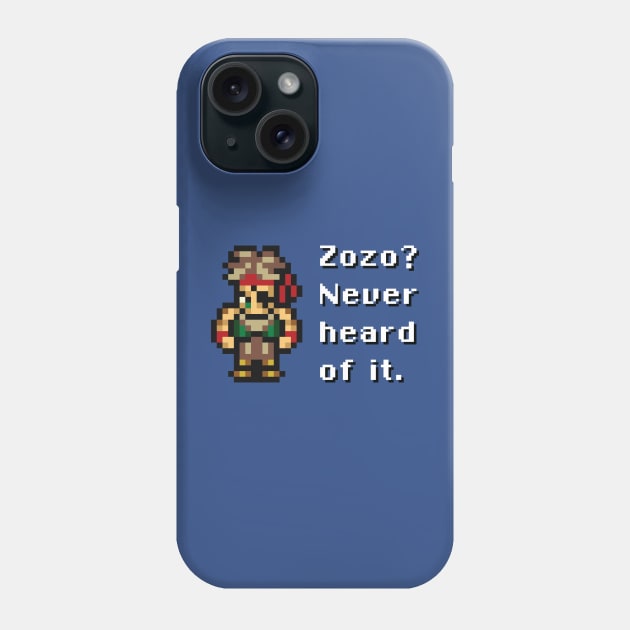 Zozo? Never heard of it. Phone Case by inotyler