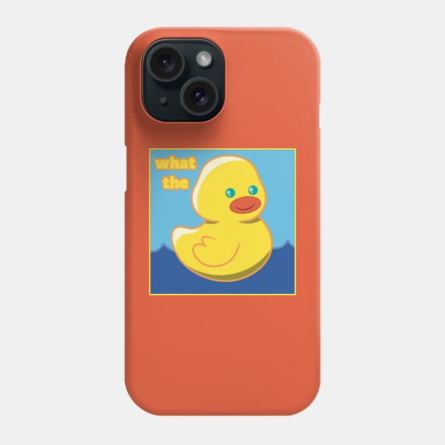 What The Duck Phone Case by RD Doodles