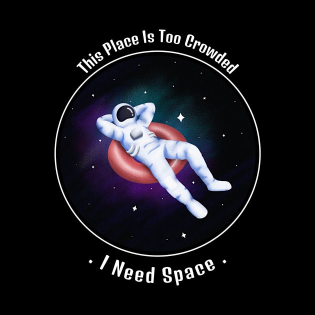 I Need More Space by Conundrum Cracker