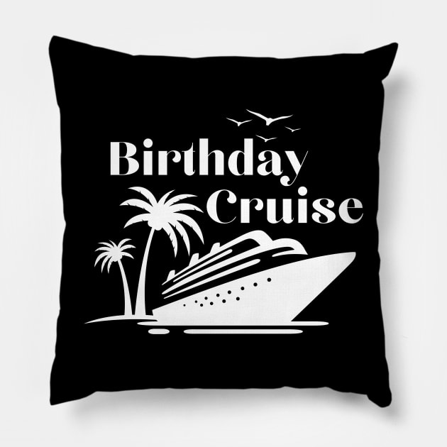 Birthday cruise squad Pillow by Artypil