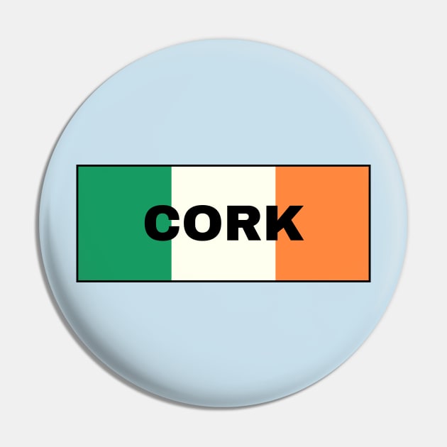 Cork City in Irish Flag Pin by aybe7elf