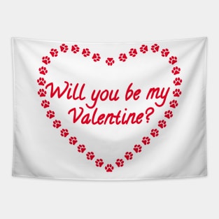 Will you be my Valentine? Red Heart Paw Print Tapestry