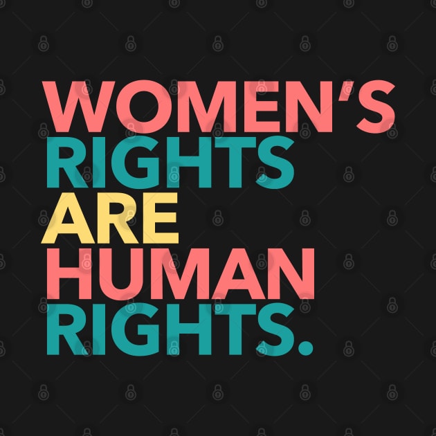 Women's Rights are Human Rights (boho 2) by Tainted