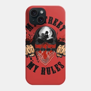 My street my rules Phone Case