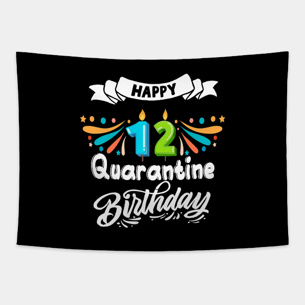 Happy 12th quarantine birthday Tapestry by MEDtee