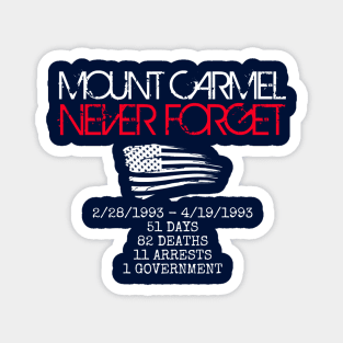 Never Forget Mount Carmel USA Magnet