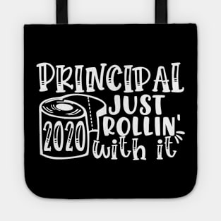 Coronavirus Pandemic Principal 2020 Just Rolling With It Principal Gift Tote