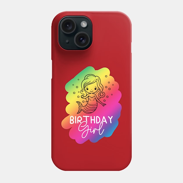 Cute Birthday Girl Rainbow Little Mermaid Phone Case by ShopBuzz