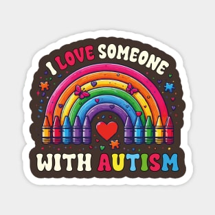 I Love Someone With Autism Awareness Rainbow Teacher Autism Magnet