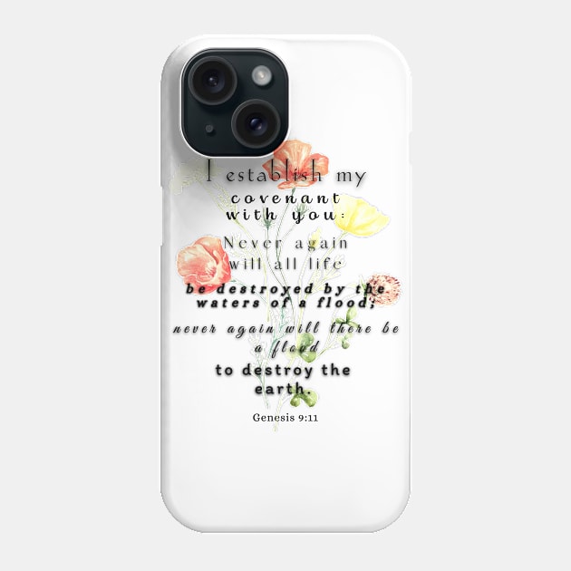 Genesis 9:11 Bible Verse. Phone Case by AbstractArt14