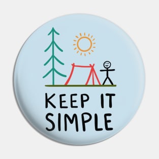 Keep it simple Pin