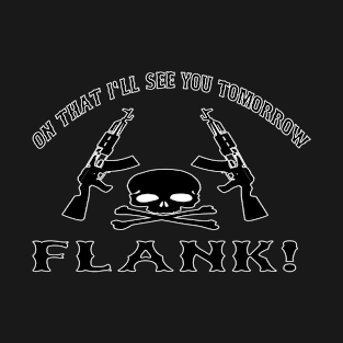 FLANK! T-Shirt