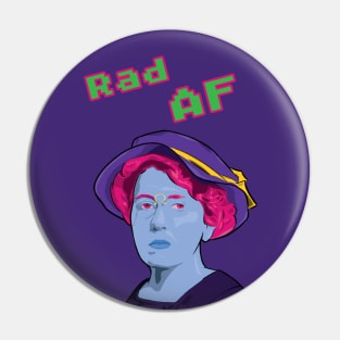 Emma Goldman is Rad AF (No Background) Pin