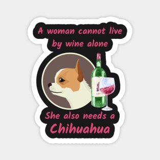 Funny Chihuahua and Wine Magnet