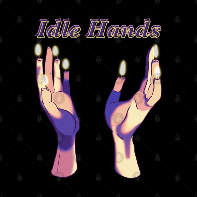 Idle Hands #2 by AnnaLouise