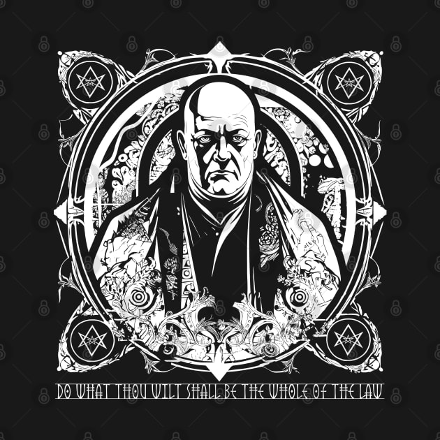 Aleister Crowley - Do what thou wilt by DankFutura