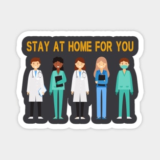 stay at home For You Magnet