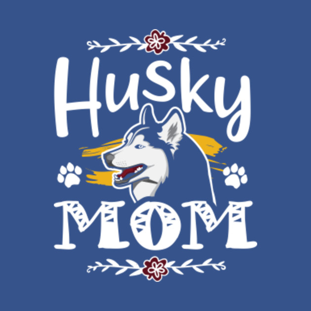 Disover Husky mom - Siberian Husky Mom - T-Shirt