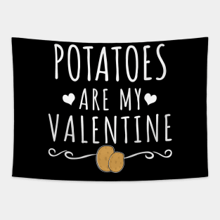 Potatoes Are My Valentine Tapestry