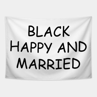 black happy and married Tapestry
