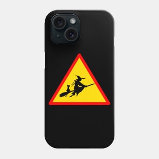 Road Sign Warning About Witches on Broomsticks Phone Case