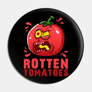 Rotten Tomato Pin