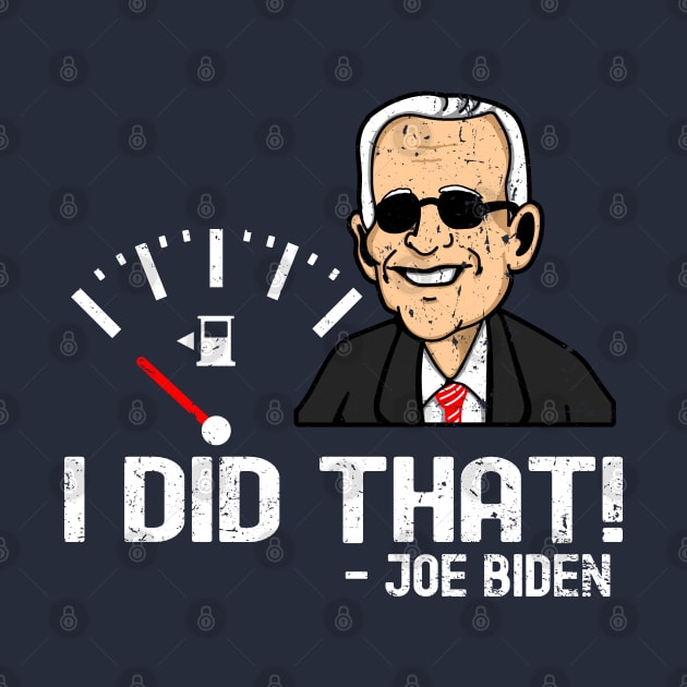 I Did That - Joe Biden by Etopix