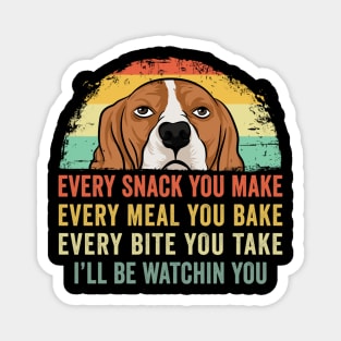 Every Snack You Make Cute Beagle Dog Lover Mom Dad Magnet
