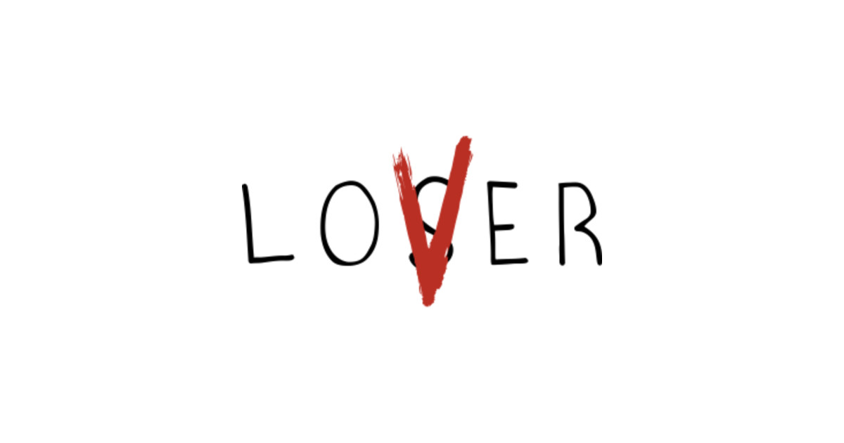 Loser/Lover - IT - Pennywise - T-Shirt | TeePublic