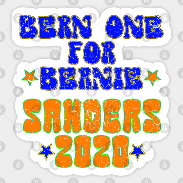 Burn One for Bernie Sanders 2020 - Bernie Sanders 2020 - Sticker