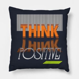 Think positive Pillow