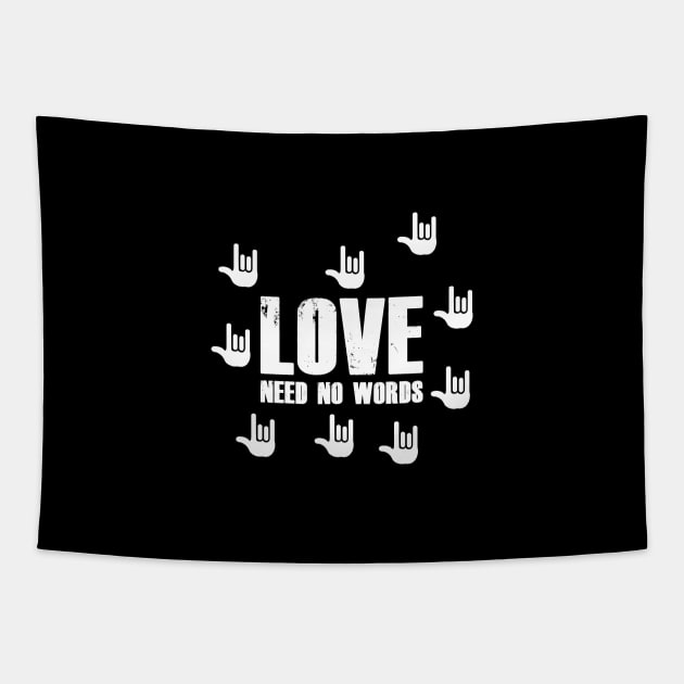 Love Need No Words International Deaf Sign Language Tapestry by mangobanana