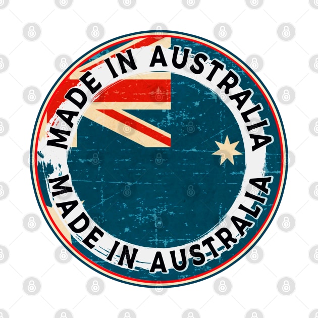 Made In Australia Flag Grunge New South Wales Victoria Queensland Tasmania by TravelTime