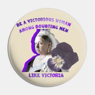 Be like Victoria Pin