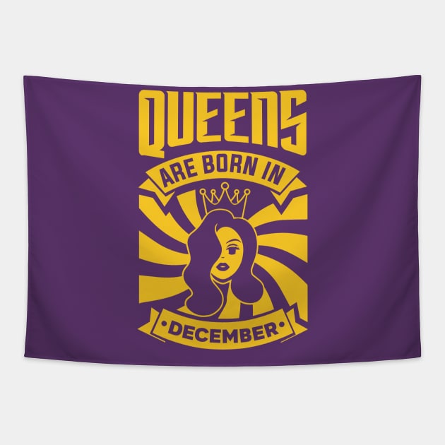 Queens Are Born In December Happy Birthday Tapestry by PHDesigner