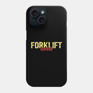 Forklift Certified Phone Case