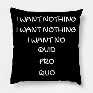 quid pro quo Pillow