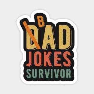 Dad Jokes Survivor Funny | Father's Day 2023 | Dad Joke Loading Magnet