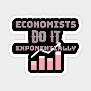 Economists do it Magnet