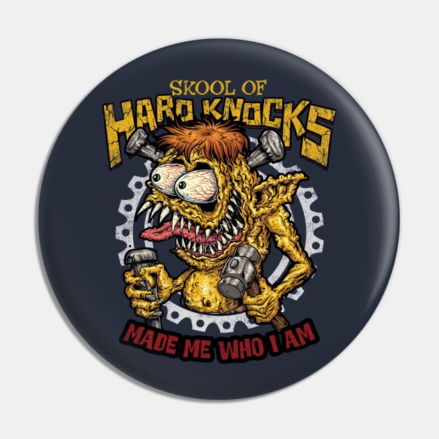 School of hard knocks Funny Pin by craftydoartist