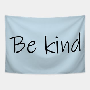 BE KIND Tapestry