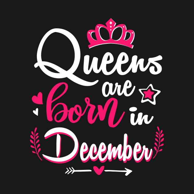 Women Queens Are Born In December December Girl TShirt TeePublic