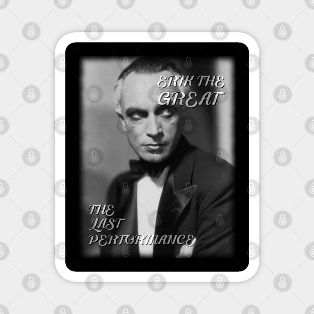 Conrad Veidt As Erik The Great - The Last Performance. Magnet by OriginalDarkPoetry