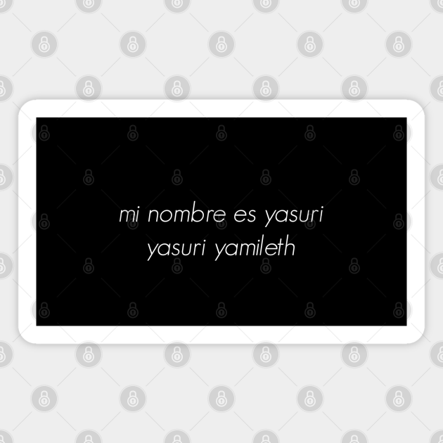 pic Letra De Yasuri Yamileth teepublic