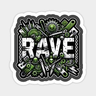 Rave | Rave Party | Futur Rave #A3 Magnet