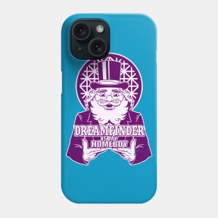 Dreamfinder Is My Homeboy Phone Case