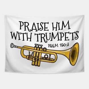 Christian Trumpet Player Praise Him With Trumpets Trumpeter Tapestry