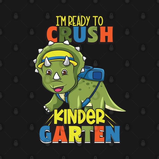 Kindergarten Ready To Crush Kindergarten Back To School by alcoshirts