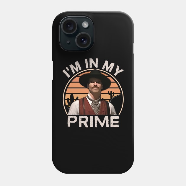 Doc Holiday: "I'm in my prime"- Tombstone Phone Case by WordsOfVictor