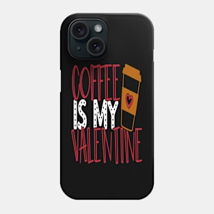 Valentine's Day Coffee Phone Case